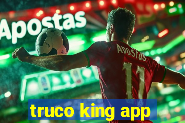 truco king app